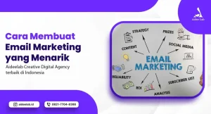 Cara Praktis Email Marketing Agar Hasil Maksimal Panduan Lengkap Untuk Pemula Hingga Profesional