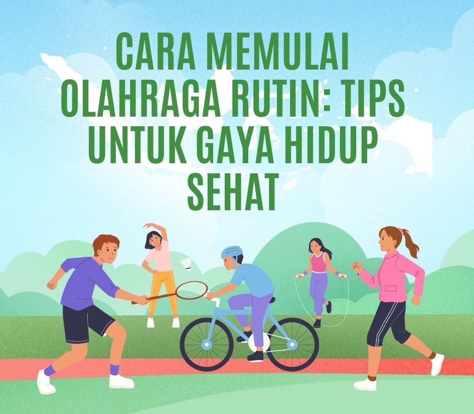 Menguak Rahasia Cara Sederhana Menjalani Rutinitas Sehat Untuk Pemula Tanpa Drama