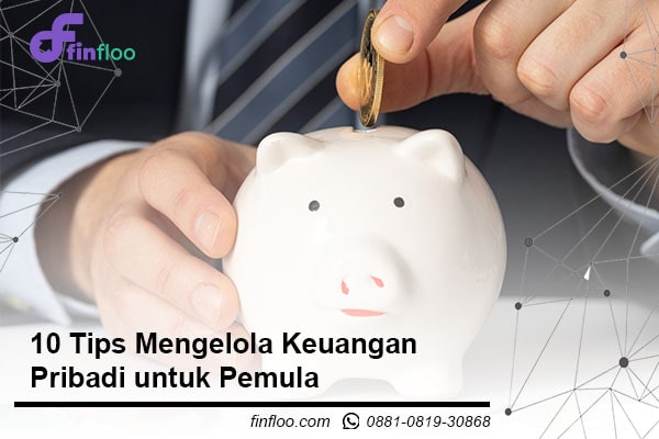 Panduan Lengkap Hal Penting Tentang Keuangan Pribadi Untuk Pemula Demi Masa Depan Yang Lebih Cerah